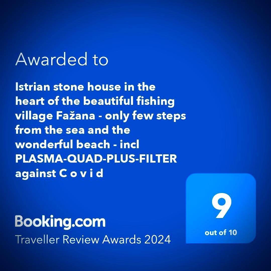 Istrian Stone House In The Heart Of The Beautiful Fishing Village Fazana - Only Few Steps From The Sea And The Wonderful Beach - Incl Plasma-Quad-Plus-Filter Against C O V I D Екстериор снимка